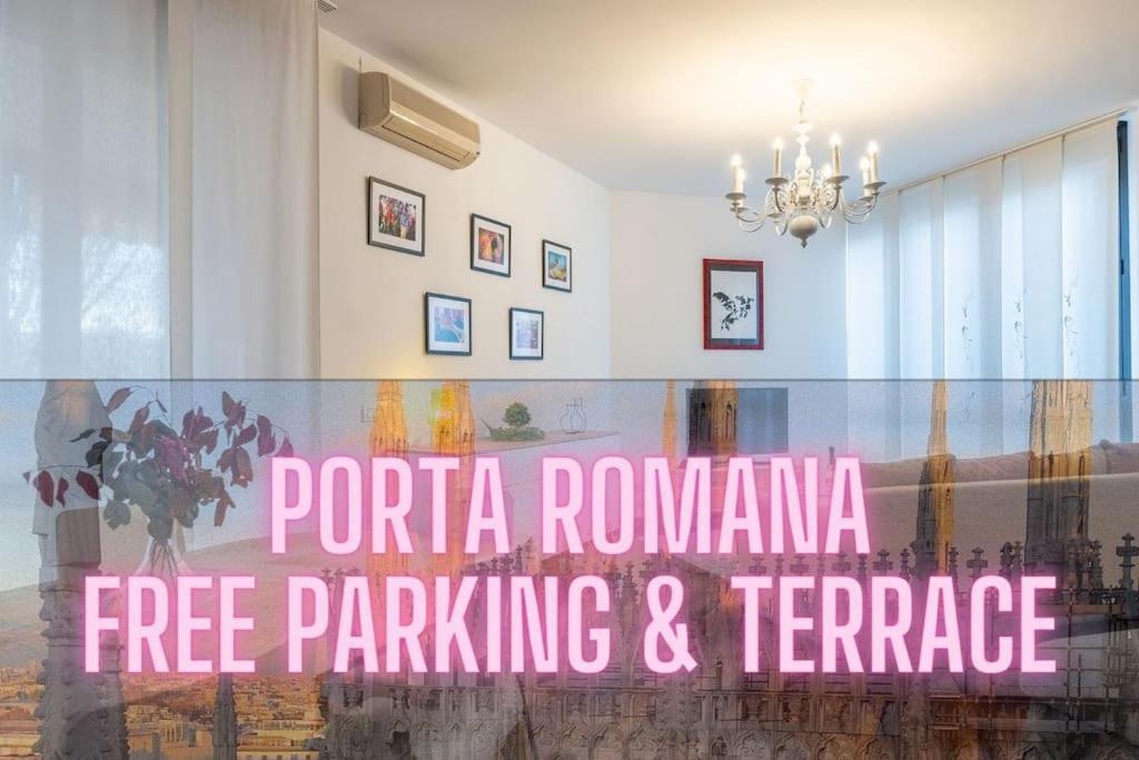 Duomo-PortaromanaXxl Home Terrace & Free Parking Milano Ngoại thất bức ảnh